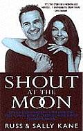 Shout at the Moon