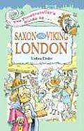 Timetravellers Guide To Saxon & Viking London