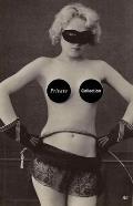 Private Collection: A History of Erotic Photography, 1850-1940