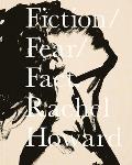 Rachel Howard: Fiction/Fear/Fact