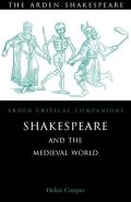 Shakespeare the Medieval World