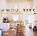 At Peace At Home Harmonious Designs For
