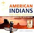 American Indians The First Nation