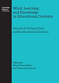 Mind, Learning, and Knowledge in Educational Contexts: Research Perspectives in Bioeducational Science