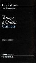 Le Corbusier English Edition Voyage DOrient Carnets