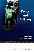 Police and Policing: An Introduction