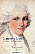 Garrow's Law: The BBC Drama Revisited