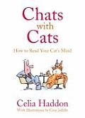 Chats with Cats How to Read Your Cats Mind