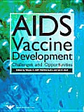 AIDS Vaccine Development: Challenges and Opportunities