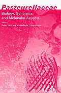 Pasteurellaceae: Biology, Genomics and Molecular Aspects