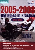 2005 2008 The Rules In Practice