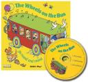 The Wheels on the Bus Go Round and Round [With CD]