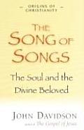 Song of Songs The Soul & the Divine Beloved