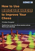 How to Use Computers to Improve Your Chess