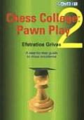 Chess College 2 Pawn Play