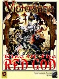 Rise of the Red God Victoriana VIC 1004