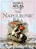 Historical Atlas Of The Napoleonic Era