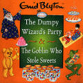 Dumpy Wizards Party & The Goblin Who Sto