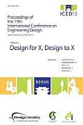 Proceedings of Iced13 Volume 5: Design for X, Design to X