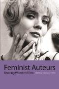 Feminist Auteurs Reading Womens Film