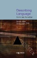 Describing Language: Form and Function