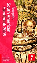 Footprint South American Handbook 2005