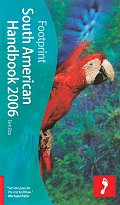 Footprint South American Handbook 2006