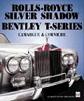 Rolls-Royce Silver Shadow Bentley T-Series: Camargue & Corniche
