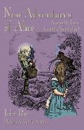 New Adventures of Alice: A Sequel to Lewis Carroll's Wonderland