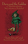 Davy and the Goblin; or, What Followed Reading Alice's Adventures in Wonderland