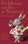 Dee Erl?wnisse con Alice em Wundalaund: Alice's Adventures in Wonderland in Mennonite Low German