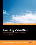 Virtual Dub Video: Capture, Processing and Encoding