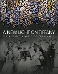 New Light on Tiffany Clara Driscoll & the Tiffany Girls