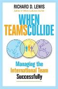 When Teams Collide Managing the International Team Successfully