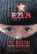 YA Basta Ten Years of the Zapatista Uprising