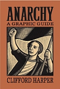 Anarchy A Graphic Guide