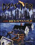 Disaster & Resistance Comics & Landscapes for the 21st Century