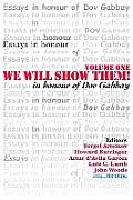 We Will Show Them! Essays in Honour of Dov Gabbay. Volume 1