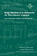 Hugh MacColl Et La Naissance Du Pluralisme Logique: Suivi D'Extraits Majeurs de Son Oeuvre