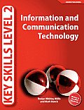 Information and Communication Technology: Written to the 2004 Standards. Roslyn Whitley Willis and Mark Kench
