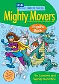 Dyl English: Mighty Movers Pupil Book