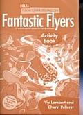 Delta Young Learners English: Fantastic Flyer Activity Book