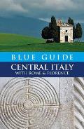 Blue Guide Central Italy with Rome & Florence