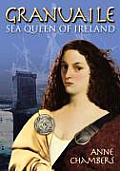 Granuaile: Sea Queen of Ireland