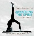 Awakening the Spine Yoga for Health Vitality & Energy Fully Revised Edition