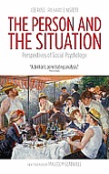 The Person and the Situation: Perspectives of Social Psychology