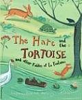 Hare & the Tortoise & Other Fables of La Fontaine