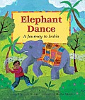 Elephant Dance A Journey To India