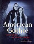 American Gothic Sixty Years of Horror Cinema