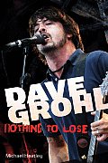 Dave Grohl Nothing To Lose